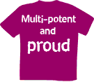 Multipotent and proud